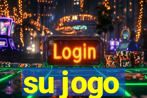 su jogo